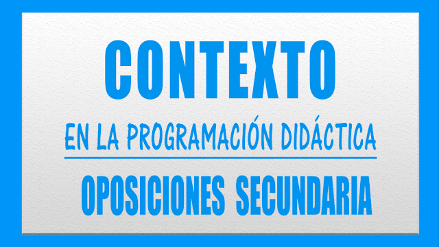 justificación programacion didactica oposiciones secundaria y FP. Economía, Matemáticas, Lengua, Inglés, Filosofía, Francés, Dibujo, Educación Física, Tecnología, Biología, Física y Quimica, Geografía e Historia, FOL, ADE y Formación Profesional en general.