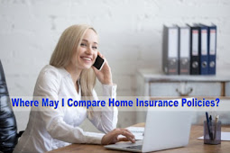 Where May I Compare Home Insurance Policies?