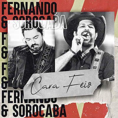 Fernando e Sorocaba - Cara Feio (Ao Vivo)