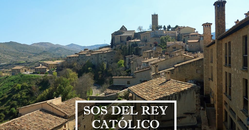 Sos del Rey Católico, de los Pueblos más bonitos de España