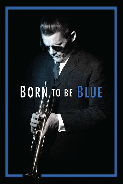 Descargar Born to Be Blue 2015 Blu Ray Latino Online