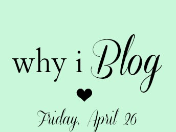 Why I Blog