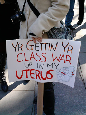 Sign that says Yr Gettin Yr Class War Up in My Uterus.