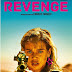 [CRITIQUE] : Revenge (PIFFF 2017)