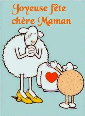 Bonne fête ma chère Maman