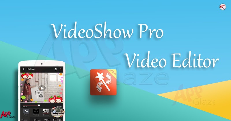VideoShow Pro - Video Editor For Android