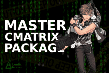 Use CMatrix Package Like a Pro