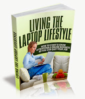Living The Laptop Lifestyle: How To Start & Grow A Profitable Online Business So You Can Quit Your Job