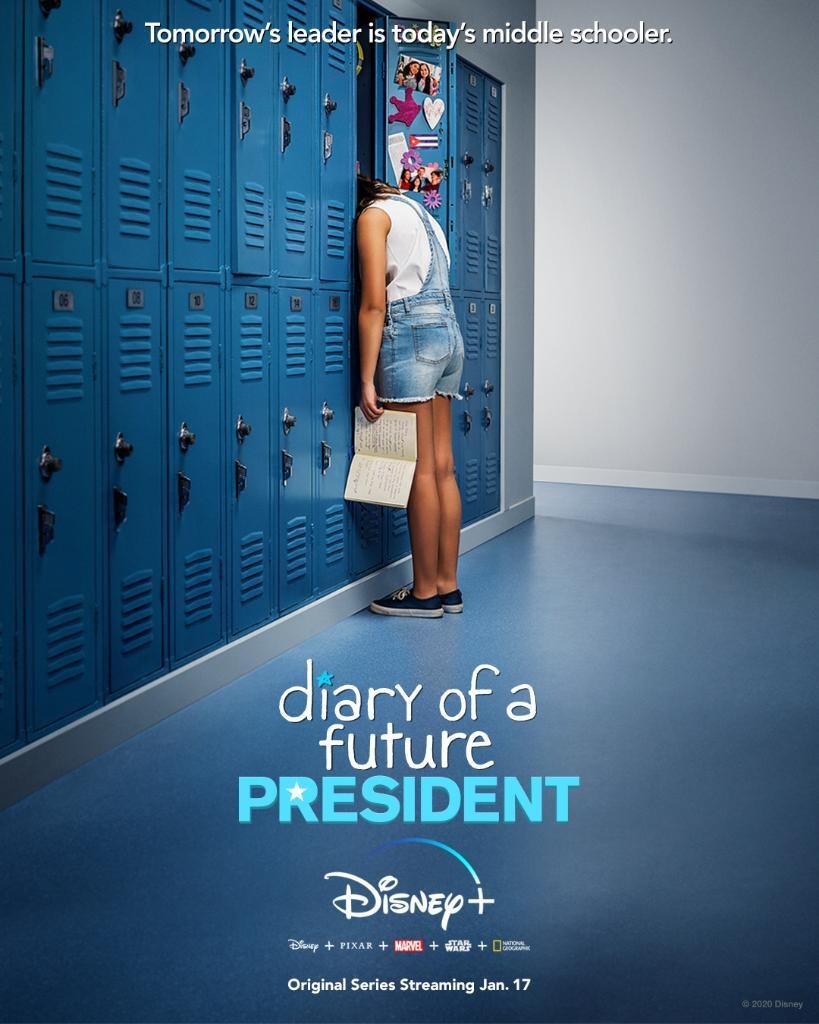 DIARY OF A FUTURE PRESIDENT Series Trailers, Images and Posters The