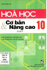 Hóa Học 10 Cơ Bản Và Nâng Cao 10 - Ngô Ngọc An