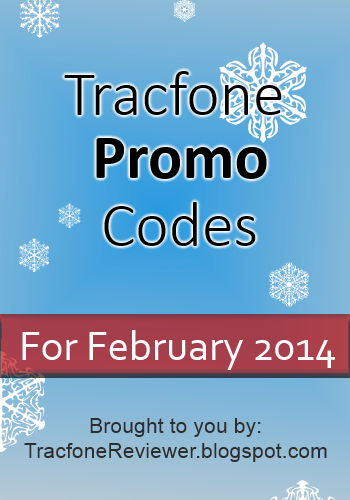 TracfoneReviewer: Tracfone Promo Codes for February 2014