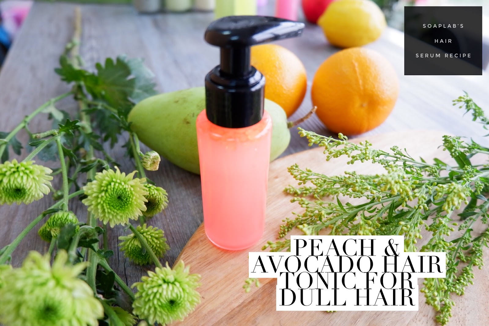 SoapLab Malaysia DIY Hair Tonic For Dull Hair Avocado & Peach Shiny