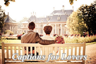 Instagram Captions For Lovers / Couples | Love Never Die