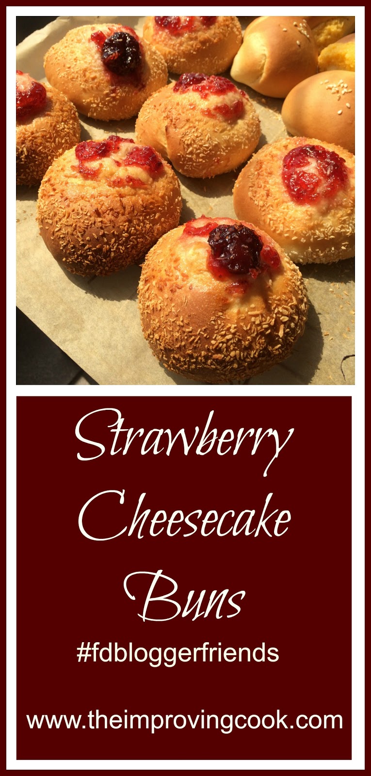 The Improving Cook Strawberry Cheesecake Buns Fdblogger Friends