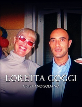 LORETTA GOGGI e CRISTIANO SODANO