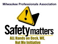 SAFETY MATTERS - A MPA/Public Service Announcement by Milwaukee Professionals Association
