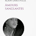 "Amours sanglantes" - Alain Dartevelle