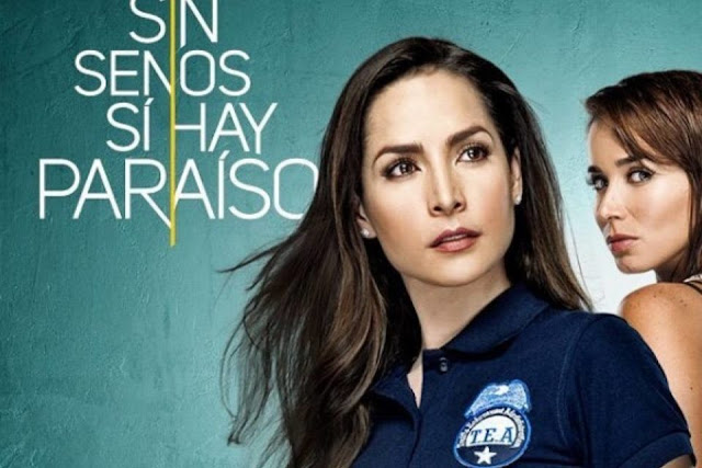 Regresa nueva temporada de “Sin senos sí hay paraíso”