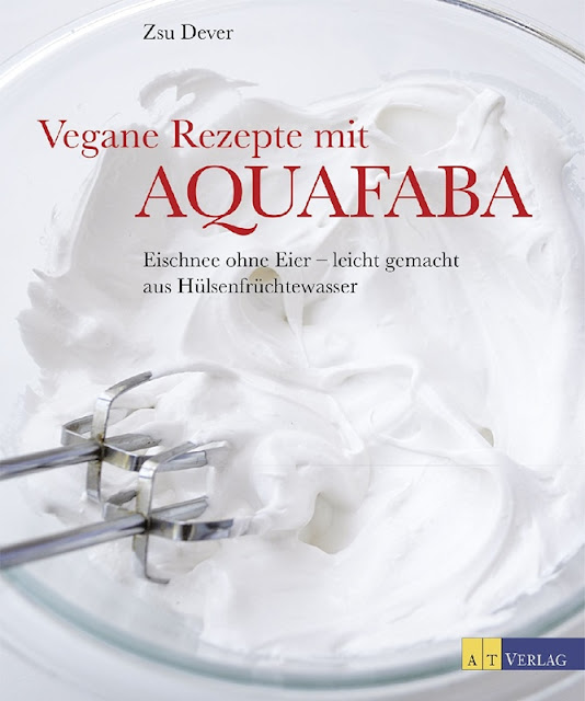 Vegane Rezepte mit Aquafaba aus dem AT Verlag