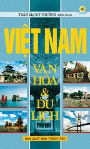 Việt Nam Văn Hóa Và Du Lịch - Trần Mạnh Thường