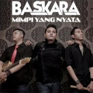 Baskara Band - Mimpi Yang Nyata Download Songs Baskara Band - Mimpi Yang Nyata