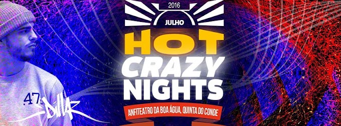 HOT CRAZY NIGHTS NA QUINTA DO CONDE!