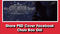 PSD Cover Facebook - Chưa Bao Giờ