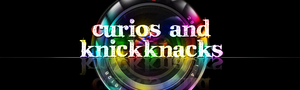 Curios and Knickknacks
