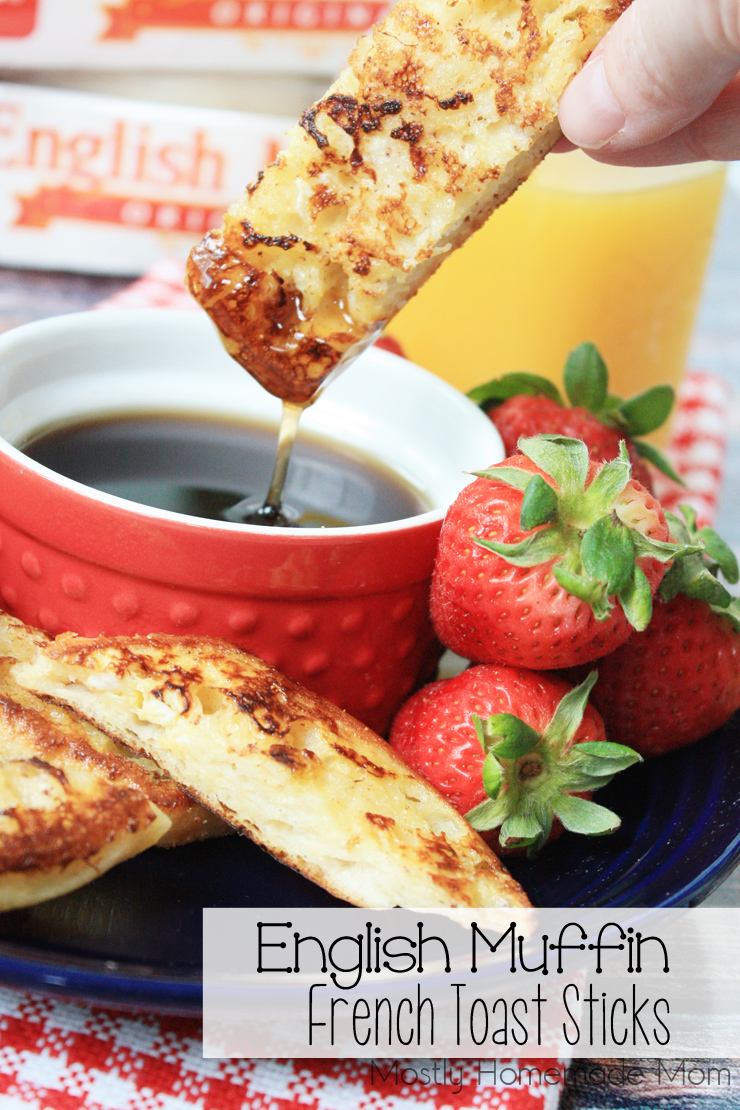 English Muffin French Toast Sticks Mostly Homemade Mom