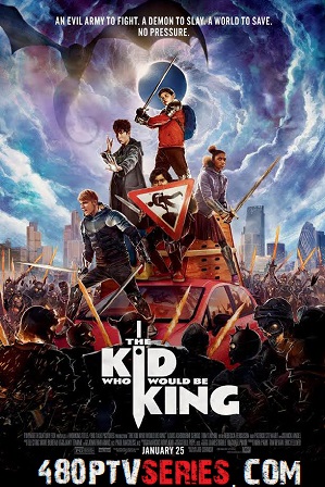 The Kid Who Would Be King (2019) 350MB Full Hindi Dual Audio Movie Download 480p Bluray Free Watch Online Full Movie Download Worldfree4u 9xmovies The Kid Who Would Be King (2019) 350MB Full Hindi Dual Audio Movie Download 480p Bluray Free Watch Online Full Movie Download Worldfree4u 9xmovies
