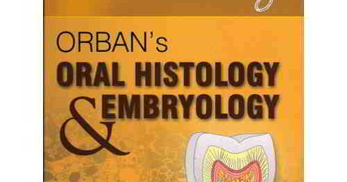 orban's oral histology and embryology pdf