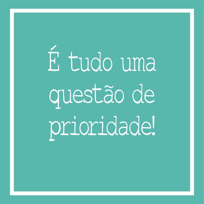 Revisando nossa vida e nossas prioridades | Blog da IPUnião