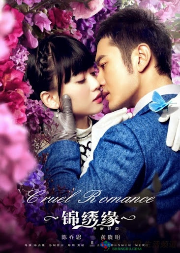 Cẩm Tú Duyên Hoa Lệ Mạo Hiểm - Cruel Romance Cẩm Tú Duyên Hoa Lệ Mạo Hiểm