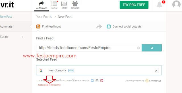 Dlvr.it All social media automatic post sharer How to fix dlvr.it feed error:feed exceeds 512kb size