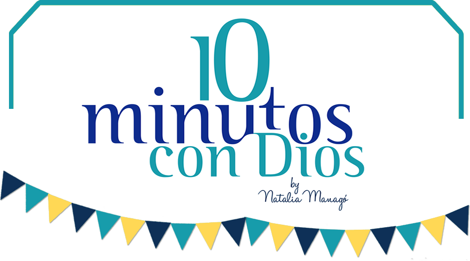 10 MINUTOS CON DIOS