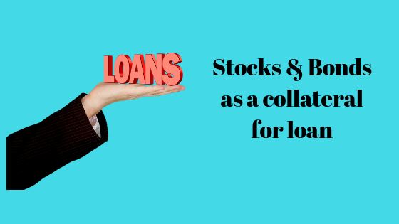 Investments That Can Be Used As Collateral For Loans
