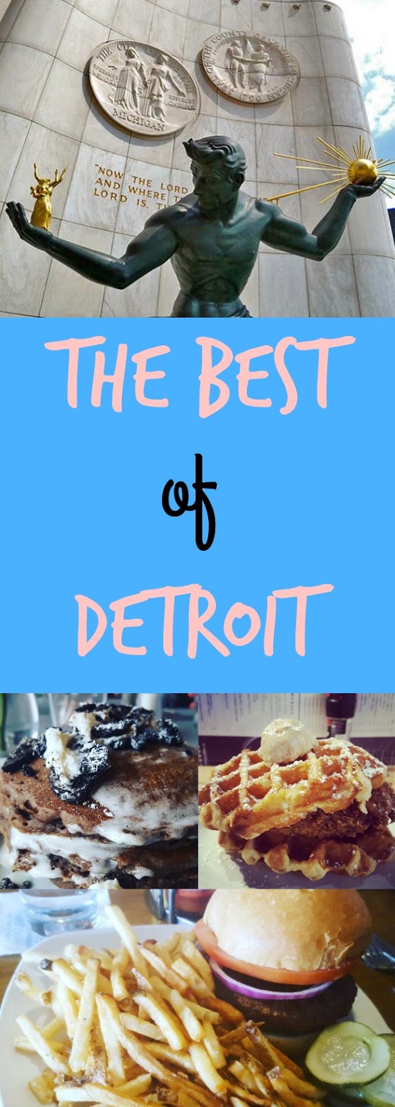 The Best of Detroit restaurants, activities, and more