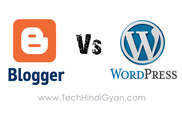 Blogger Aur Wordpress ? Konsa Best Platform Blogging Ke Liye Blogger Aur Wordpress ? Konsa Best Platform Blogging Ke Liye