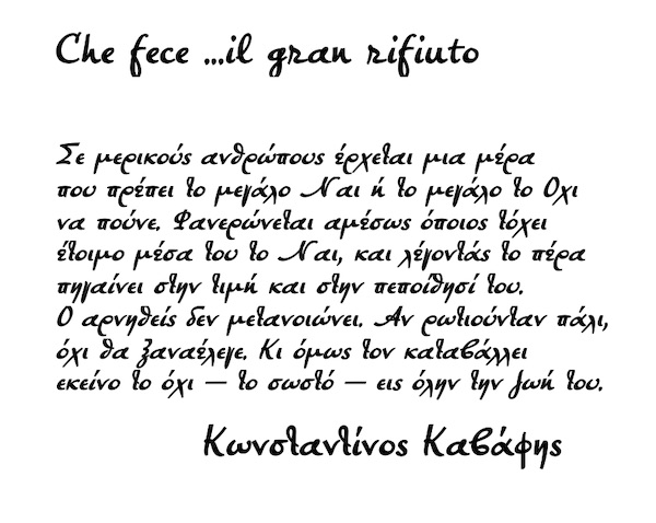 Che fece …il gran rifiuto