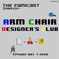 Famicast Arm Chair Designer's Club: Episode 003 - F-Zero Series
