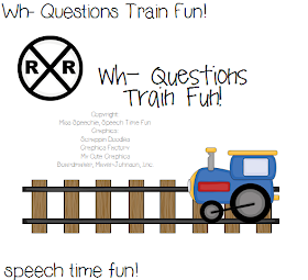 Speech Time Fun: Wh- Questions Train Fun! ((and giveaway))