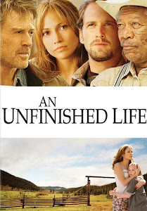 An Unfinished Life Poster