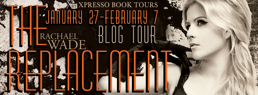 http://xpressobooktours.com/2013/11/06/tour-sign-up-the-replacement-by-rachael-wade/