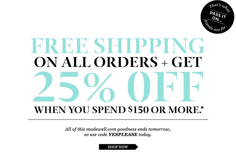 J.Crew Aficionada Madewell Email Two days only 25 OFF