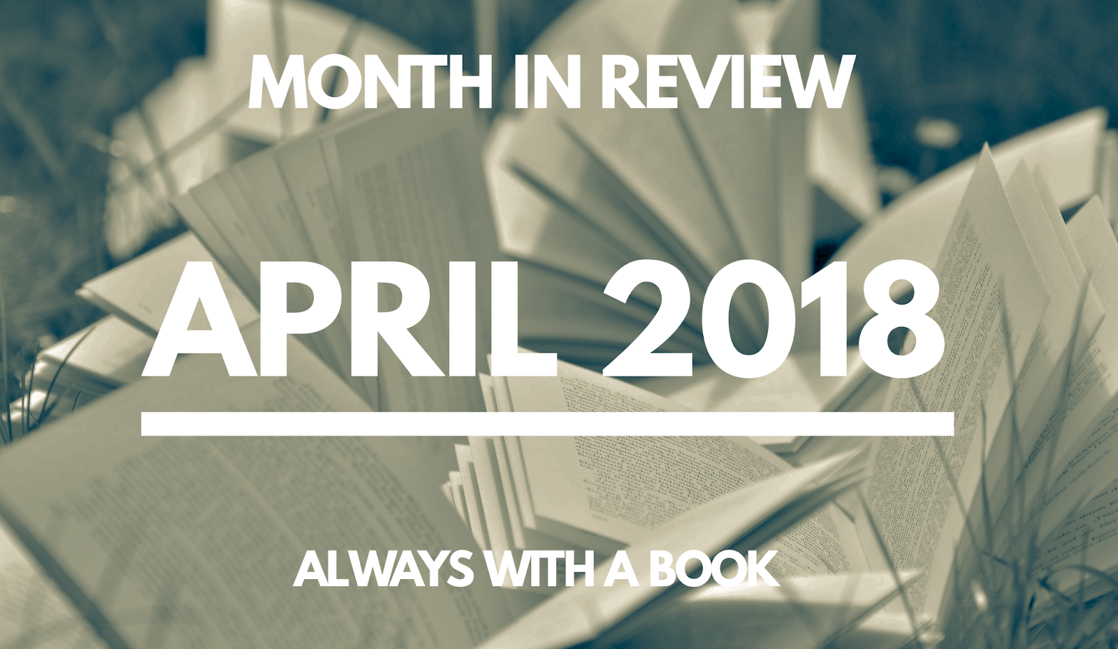 Month in Review: April 2018