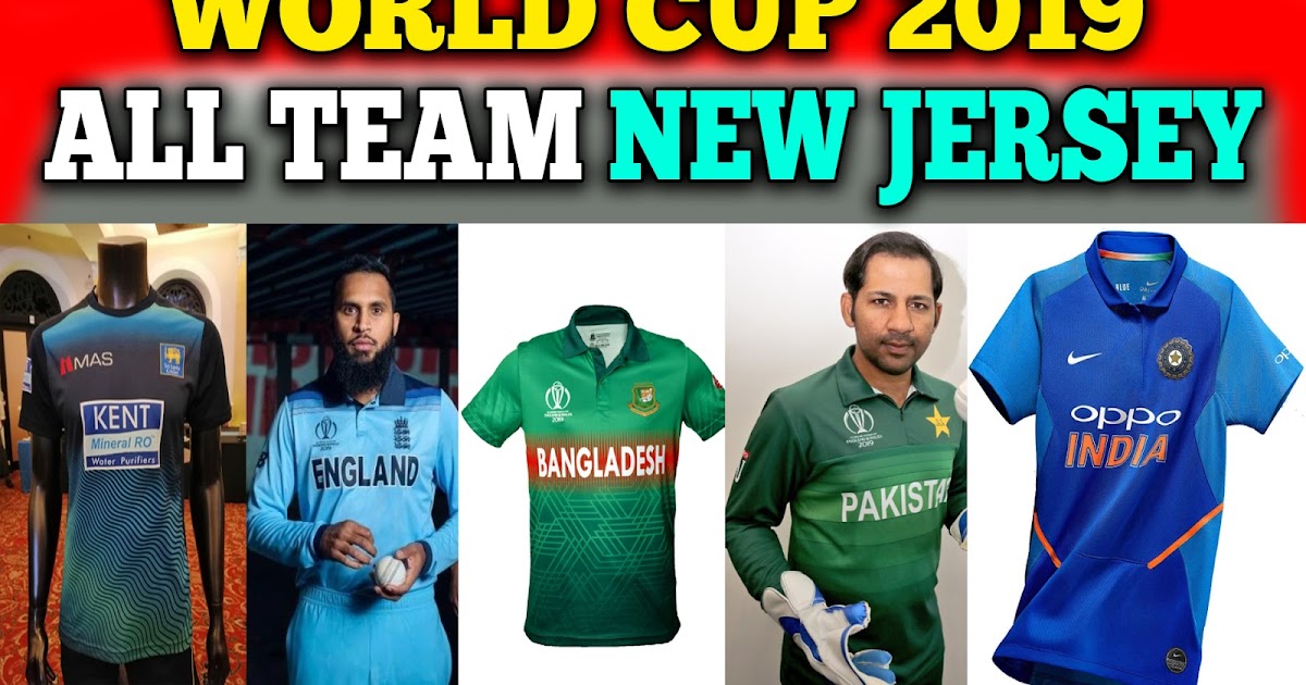 world cup cricket 2019 all team jersey