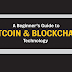 Bitcoin Cryptocurrency and Blockchain Technology Guide for Beginners