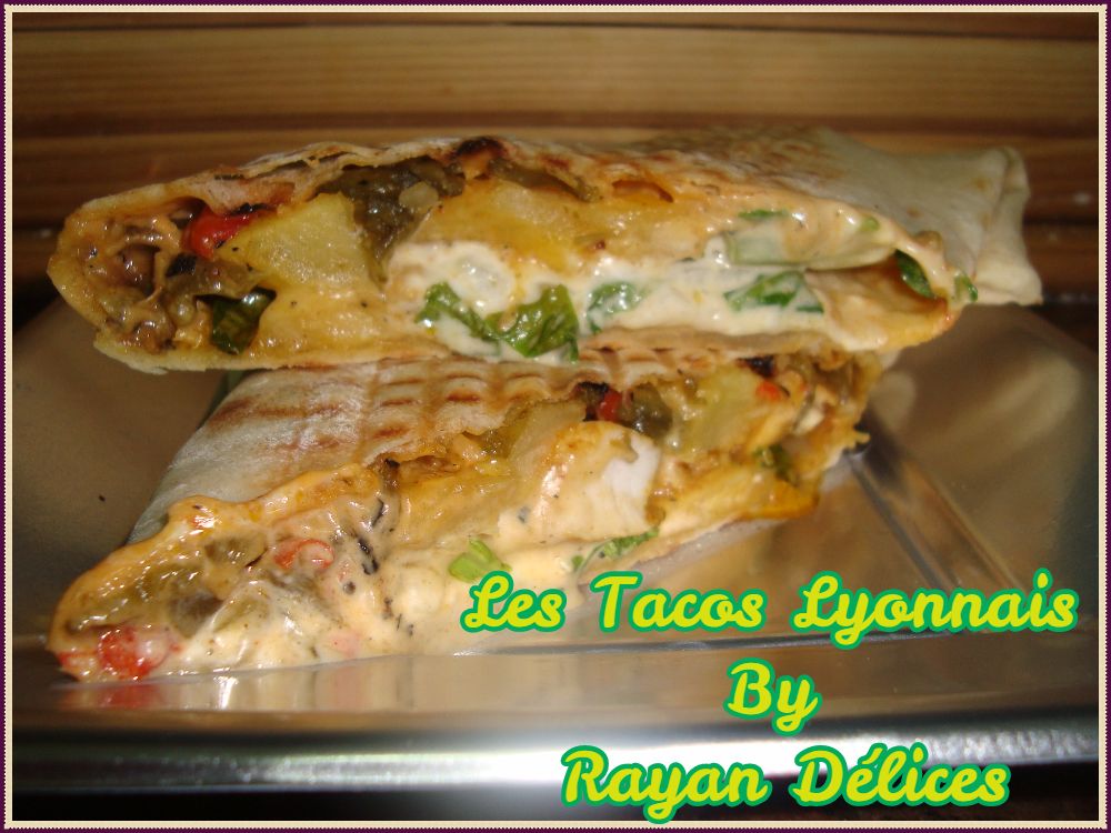 RAYAN DELICES Les Tacos Lyonnais de Sherazad