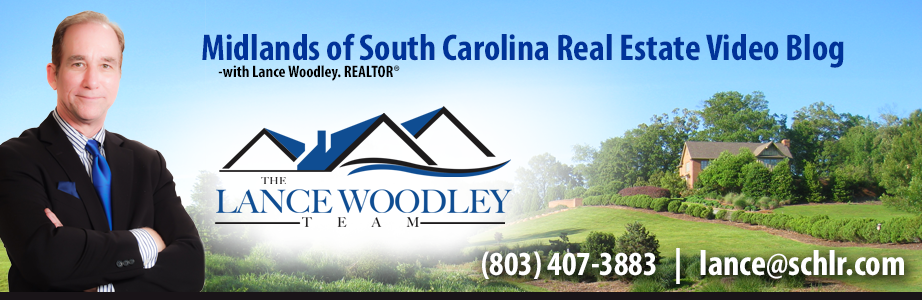 Columbia SC Real Estate Video Blog with Lance Woodley