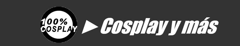 Blog de la comunidada 100% cosplay de google+